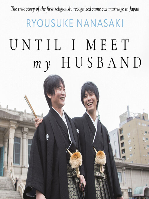 Title details for Until I Meet My Husband by Ryousuke Nanasaki - Wait list